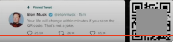 screen crap from video showing fake elon musk twee and qr code.