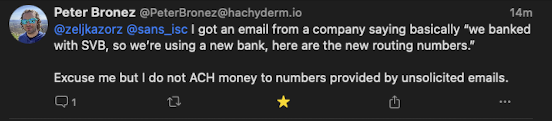 Mastodon toot from Peter Bronez stating that he got an email from a company saying basically ?we banked with SVB, so we?re using a new bank, here are the new routing numbers"